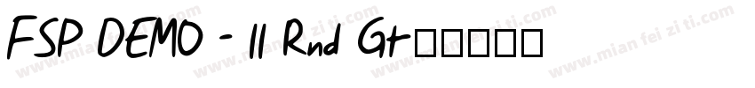 FSP DEMO - ll Rnd Gt字体转换